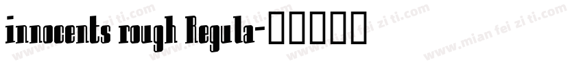 innocents rough Regula字体转换
